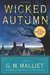 Wicked Autumn (A Max Tudor Mystery, #1) by G.M. Malliet