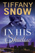 In His Shadow (The Tangled Ivy Trilogy #1) by Tiffany Snow