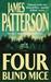 Four Blind Mice (Alex Cross, #8) by James Patterson