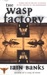 The Wasp Factory by Iain Banks