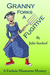 Granny Forks A Fugitive (Fuchsia Minnesota Book 4) by Julie Seedorf