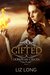 Gifted (Donovan Circus, #1) by Liz Long