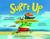 Surf's Up by Kwame Alexander