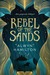 Rebel of the Sands (Rebel of the Sands, #1) by Alwyn Hamilton