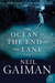 The Ocean at the End of the Lane by Neil Gaiman