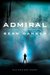 Admiral (An Evagardian Novel) by Sean Danker