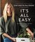 It's All Easy Delicious Weekday Recipes for the Super-Busy Home Cook by Gwyneth Paltrow