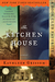 The Kitchen House by Kathleen Grissom