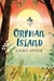 Orphan Island by Laurel Snyder