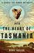 Into the Heart of Tasmania A Search For Human Antiquity by Rebe Taylor