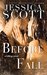 Before I Fall (Falling, #1) by Jessica Scott