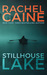 Stillhouse Lake (Stillhouse Lake, #1) by Rachel Caine