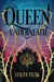 The Queen Underneath by Stacey Filak