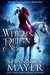 Witch's Reign (Desert Cursed, #1) by Shannon Mayer