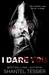 I Dare You by Shantel Tessier