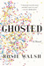 Ghosted by Rosie Walsh