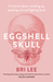 Eggshell Skull A memoir about standing up, speaking out and fighting back by Bri Lee