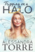 Tripping on a Halo by Alessandra Torre