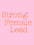 Strong Female Lead