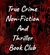 True Crime, Non Fiction & Thrillers