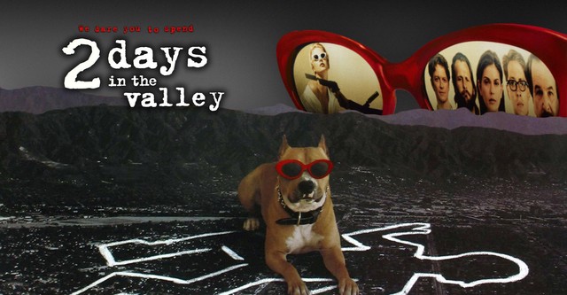 2 Days in the Valley