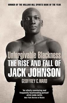 Unforgivable Blackness: The Rise and Fall of Jack Johnson (2004)