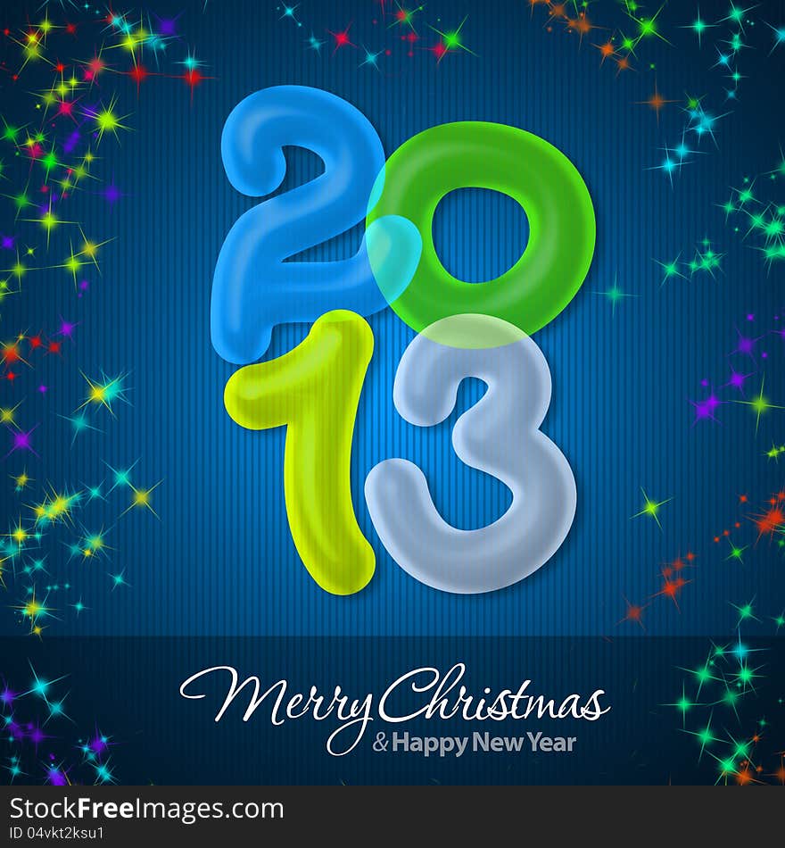 Merry Christmas and Happy New Year 2013 Greeting Card