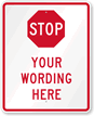 Custom Stop Sign