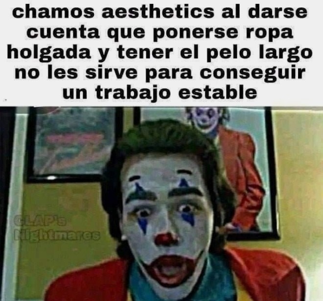 Chamacos aesthetics - Meme by Elsa_pato_1999 :) Memedroid