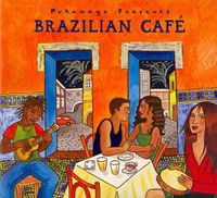 Putumayo Presents: Brazilian Cafe [Digipak]