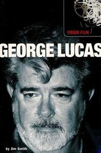 George Lucas: Virgin Film