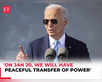 Biden promises peaceful transfer of power on Jan 20th:Image