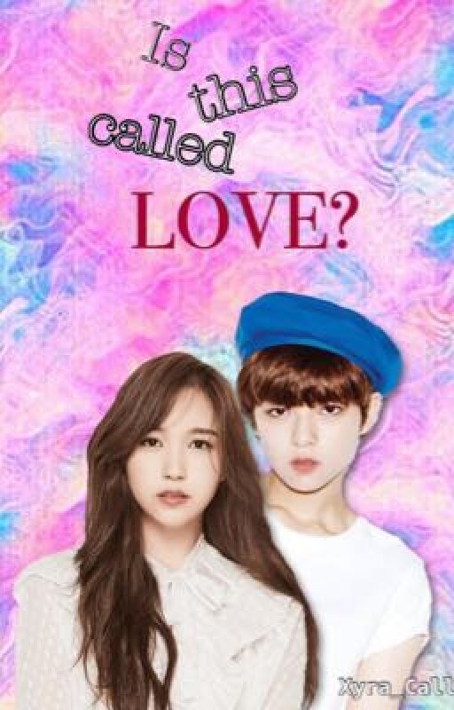 Is This Called LOVE? ni Xyra_CallMe