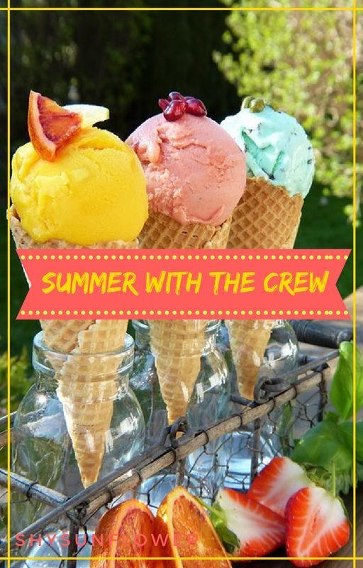 Summer with the Crew (#1.5 How I Fell in Love Trilogy) by shysunflower