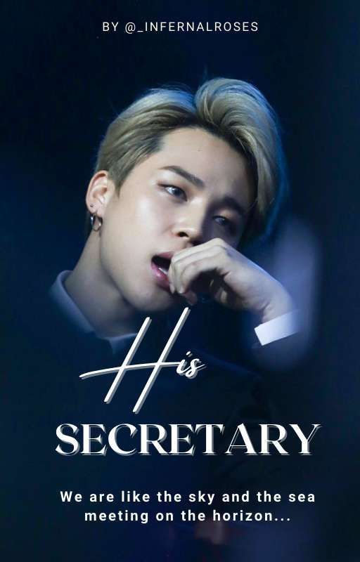 His Secretary | Park Jimin FF | ✅✅✅ by _Infernalroses