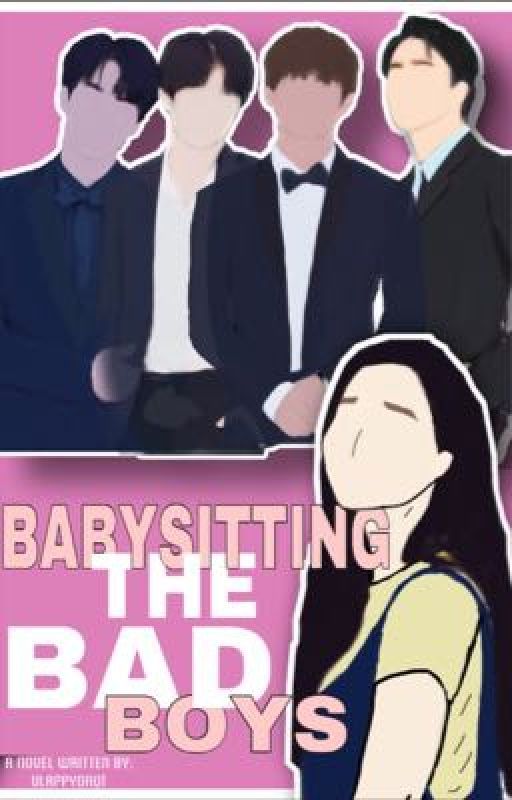 Babysitting The Bad Boys ni ulappydaqt