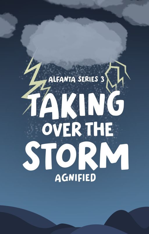 Taking over the Storm (AS#3) [completed] ni agnified