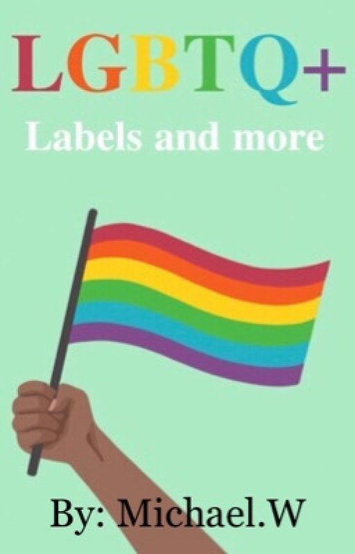 LGBTQ+: Labels and more by LGBTQIA_safety_sheep