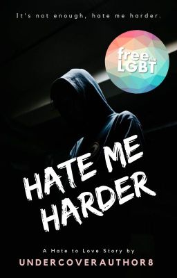 Hate Me Harder [BxB] ✔️ [NOT EDITED] cover