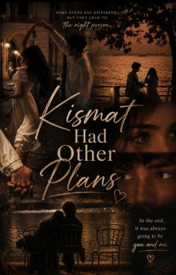 🍀Kismat Had Other Plans🍀 by simply_aanchal24
