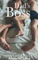 Dad's Boss by ambxnc