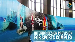 Interior design provision for sports complex