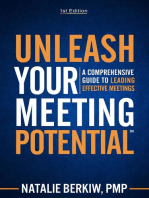 Unleash Your Meeting Potential™: A Comprehensive Guide to Leading Effective Meetings