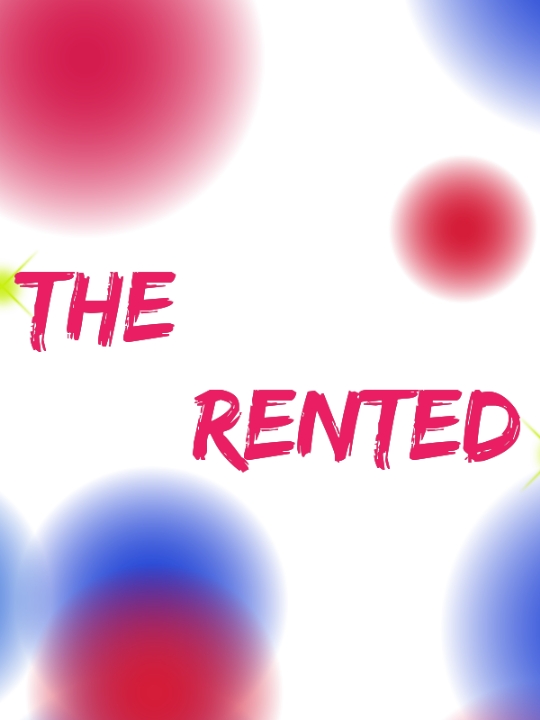 The RENTED