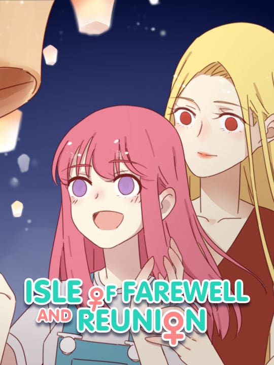 Isle of Farewell And Reunion