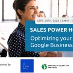 Sales Power Hour: Maximizing your LinkedIn and GoogleMyBusiness Profiles.