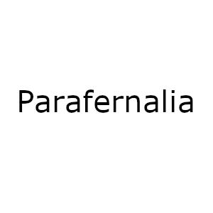 Parafernalia