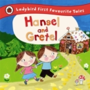 Image for Hansel and Gretel: Ladybird First Favourite Tales