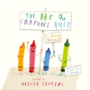 Image for The day the crayons quit