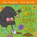 Image for One Mole Digging A Hole